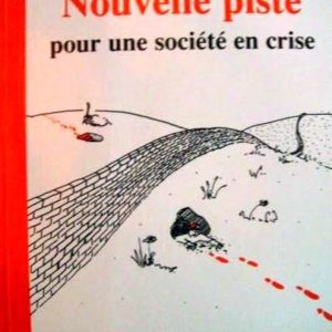 Nouvelle piste pour une société en crise